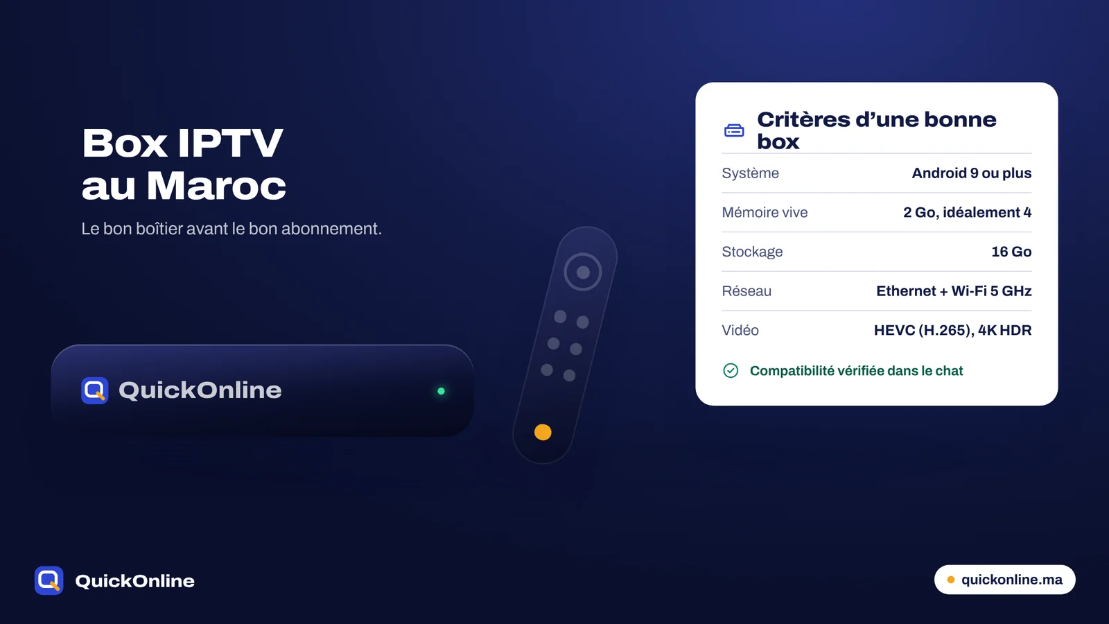 Box IPTV Android avec télécommande et fiche des critères techniques